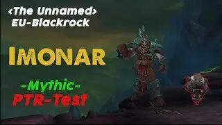 Imonar Mythic Best Attempt PTR