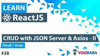 ReactJS CRUD - II Tutorial in Hindi / Urdu