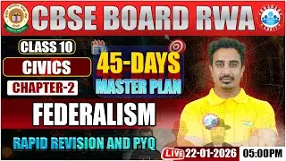 Class 10 Civics Chapter 2 Federalism PYQs | Class 10: 45 Days Master Plan | CBSE Board 2026