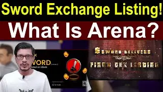 Be Ready! Sword Exchange Listing !What Is Arena l Crypto Baba