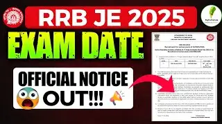 📢Big Update: RRB Je 2025 Exam Date Official Notice Out!