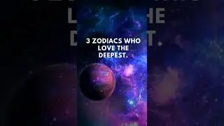 3 Zodiac Signs who love the Deepest #astrologyinsights #zodiacsign #zodiac #shorts #youtube #cancer