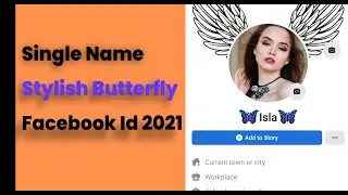 How To Make Single Name Facebook Account 2021 || Stylish Name On Facebook || Butterfly Name FB Id