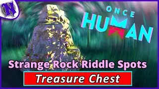 How to Find Strange Rock Riddle Spot Treasure Chest Locations ONCE HUMAN BEGINNER GUIDE GAMEPLAY