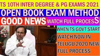 || TS 10TH INTER  DEGREE & PG EXAMS 2021||OPEN BOOK EXAMS || WHAT IS OPEN BOOK EXAM ?|PART-2 WATCH||