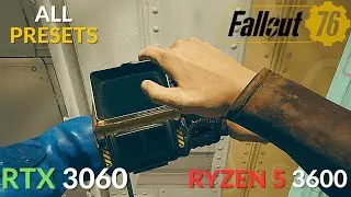 Fallout 76 | RTX 3060 12GB | RYZEN 5 3600 | All Presets Benchmark