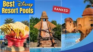 Top 5 BEST Disney World Resort Pools (Ranked for Your Vacation Planning)