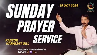 Sunday prayer meeting at Gospel Church of U-E-T Lahore ✨✝️✨...