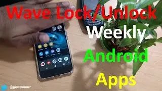 Lock and Unlock Your Android phone with Swipe or Wave (No ROOT, No Power Button, No Fingerprint)