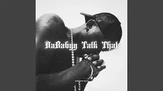 DaBabyy Talk That