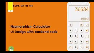 Neumorphism using Android Studio 2021 or Soft UI Design - UI design of calculator and Java code