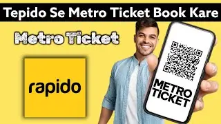 Rapido App Se Metro Ticket Kaise Book Kare | Buy Metro Ticket Online | Rapido Metro Ticket Booking 