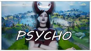 FORTNITE [MONTAGE - PSYCHO]