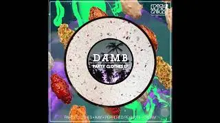 Party Clothes EP - Damb FMG011