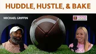 Michael Griffin&rsquo;s Playbook: Football, Parenting, and Building a Cupcake Empire!