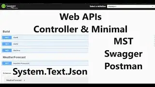 Web APIs (Controller & Minimal) & System.Text.Json: a quick review