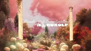 &AElig;j, Ruxolf - Paradise (feat. Emma Castellino) - Chillout Tales