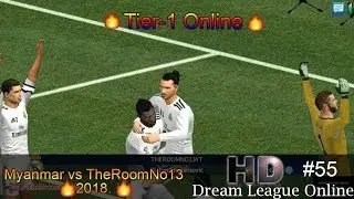 Tier-1 ⚽ Myanmar fc vs TheRoomNo13⚽ Dream League Online 2018 #55