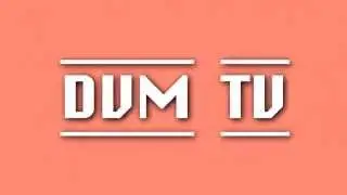 || ЗАСТАВКА ДЛЯ DVM TV ||