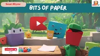 Bits of Paper | Kids Rhyme | Promise Educational Books