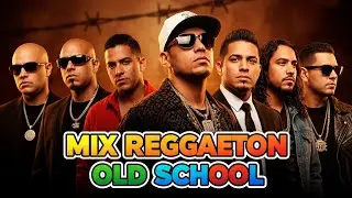 Reggaeton Clásico Mix – Old School Latin Beats 🔊