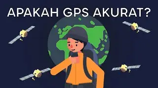 GPS TERNYATA TIDAK AKURAT! - Mengenal GPS dan GNSS - LearnDudes S1 Ep. 1