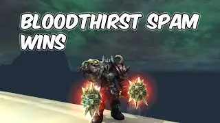 Bloodthirst Spam WINS - 10.2.7 Fury Warrior PvP - WoW Dragonflight PvP