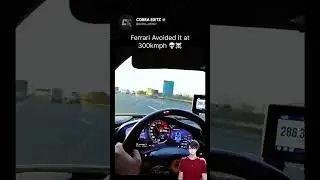Ferrari Avoided At Speed Of 300 KMPH #ferrai #cars #carspeed