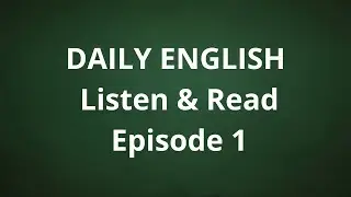 Daily English Stories &ndash; Episode 1 | Listen & Read Practice for Beginners