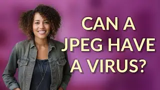 Can a JPEG have a virus?