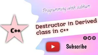 Destructor in Derived class in c++ | What is the Destructor in Derived class with example in cpp