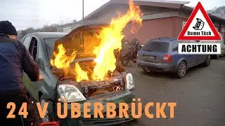 Auto mit 24 V überbrücken + Maggi statt Motoröl | Dumm Tüch