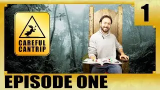 Careful Cantrip | Episode 1: New Beginnings | D&D Actual Play Series