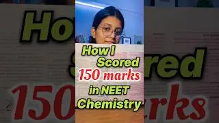 How I Scored **150 Marks** ln NEET Chemistry😍📝#neet #neetexam #mbbs #shorts #chemistry