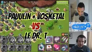 PAUULIN ET VOSKETAL VS DR. T (Boom Beach)