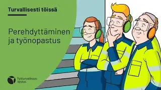 Taunokin tekee turvallisesti, perehdyttäminen ja työnopastus