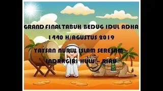 Grand Final Tabuh Bedug Kelas X IPS A MA Nurul Islam Seresam 10 Agustus 2019