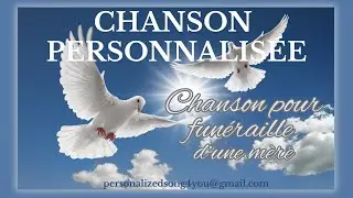 Chanson Personnalisée pour Funérailles ou Hommage: Tout ce qu'on a