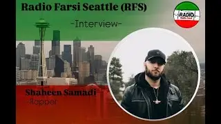 Interview W/ Shaheen Samadi - Radio Farsi Seattle