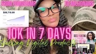 Mom on food stamps to earning $10k in 7 days