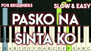 GARY VALENCIANO - PASKO NA SINTA KO | SLOW & EASY PIANO TUTORIAL