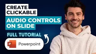 Create Clickable Audio Controls on a Slide in PowerPoint [2026 Full Guide]