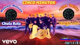 Grupo Leal - Cinco Minutos ⌚ Estreno 2025 / TEMA NUEVO 
