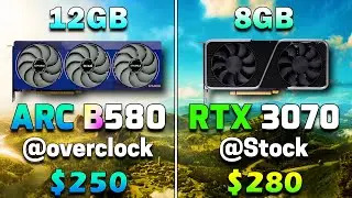 INTEL ARC B580 12GB @Overclock vs RTX 3070 8GB @Stock | PC Gameplay Benchmark Tested