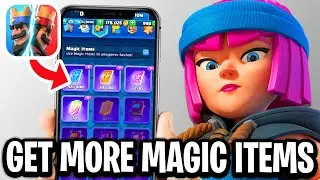 How To Get More Magic Items In Clash Royale - Full Guide - 2025