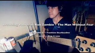 Drowning Pool - The Man Without Fear (feat. Rob Zombie) , Bass cover