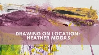 Drawing on location: heather moors