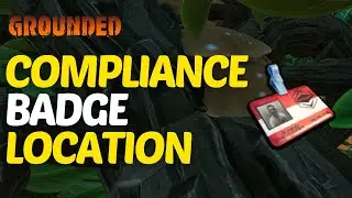 Where To Find The Compliance Badge in Grounded 2024