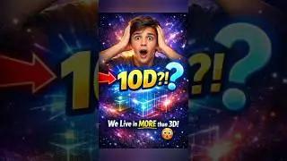 What is 10D?#10D #StringTheory #HigherDimensions #facts  #ScienceShorts #Cosmology #blackhole