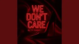 We Don't Care
